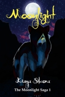 Moonlight: The Moonlight Saga 1 147107028X Book Cover
