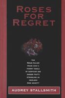 Roses for Regret (Thyme Will Tell Mystery Series, 3) 1578561450 Book Cover