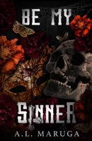 Be My Sinner 173826307X Book Cover