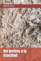 Del instinto a la exactitud (Spanish Edition) B0F5HYSMNH Book Cover