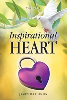 Inspirational Heart: Volume 1 1638440719 Book Cover