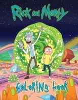 Rick and Morty Coloring Book: Coloring Book for Kids and Adults, High Quality Coloring Book 1688508910 Book Cover
