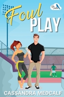 Fowl Play: A Small Town Sports Romance 1960445057 Book Cover