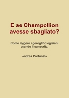 E se Champollion avesse sbagliato? 1326947931 Book Cover