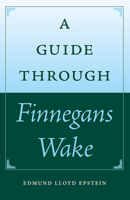 A Guide through Finnegans Wake 0813035341 Book Cover