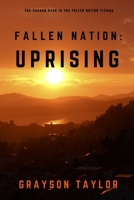 Fallen Nation: Uprising 1976807735 Book Cover