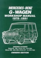 Mercedes-Benz G-Wagen Workshop Manual 1979-1991: Workshop Manual 1783180544 Book Cover