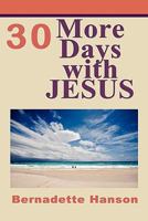 30 More Days with Jesus 0983369704 Book Cover