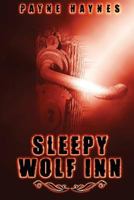 Sleepy Wolf Inn 1544904789 Book Cover