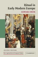 Ritual in Early Modern Europe 0521602408 Book Cover