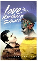 Love in the northern sahara 1795145188 Book Cover