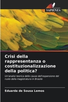Crisi della rappresentanza o costituzionalizzazione della politica? (Italian Edition) 6207770005 Book Cover