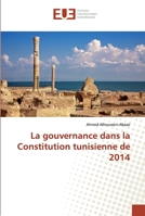 La gouvernance dans la Constitution tunisienne de 2014 6202532734 Book Cover
