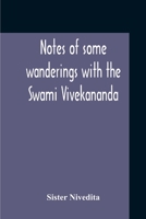 Notes on Some Wanderings with Swami Vivekananda 9354211267 Book Cover