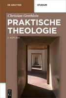 Praktische Theologie (De Gruyter Studium) 3110447207 Book Cover