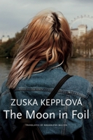 The Moon in Foil 1803092548 Book Cover