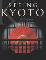 Seeing Kyoto 156836444X Book Cover