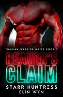 Reaver's Claim B08ZS314S7 Book Cover