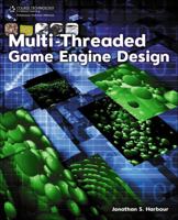 Multi Threaded Game Engine Design 1435454170 Book Cover