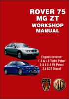 Rover 75 & MG ZT Workshop Manual 1855208849 Book Cover
