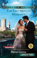 The Last-Minute Marriage (Harlequin Romance) 0373038321 Book Cover