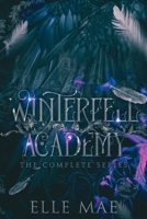 Winterfell Academy: The Complete Series: The Complete 1959187074 Book Cover