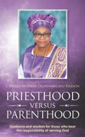 Priesthood Versus Parenthood 1861519281 Book Cover