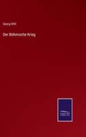 Der Böhmische Krieg 127083813X Book Cover