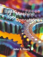 Basic Machine Tool Operations 0130996777 Book Cover