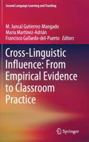 Cross-Linguistic Influence: From Empirical Evidence to Classroom Practice (Second Language Learning and Teaching) 3030220680 Book Cover