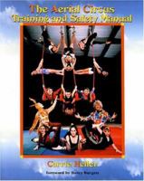 Aerial Circus Training and Safety Manual 0881001368 Book Cover