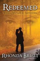 Redeemed: When Voyance Vanishes 1621831469 Book Cover