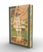 The Book Club for Troublesome Women: A Novel 1400263557 Book Cover