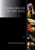 Clair-Obscur of the Soul 0978944631 Book Cover