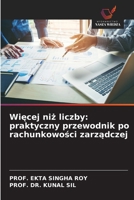 Wiecej niz liczby: praktyczny przewodnik po rachunkowosci zarzadczej 620913047X Book Cover
