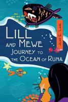 Lill and Mewe Journey to the Ocean of Runa 162212538X Book Cover