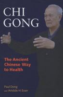 Chi Gong: The Ancient Chinese Way to Health 1569248567 Book Cover