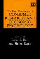 The Elgar Companion to Consumer Research and Economic Psychology 1843760606 Book Cover