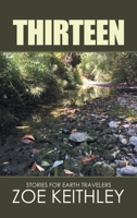 Thirteen: Stories for Earth Travelers B0BSYBDKH5 Book Cover