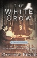 The White Crow (Beacan Hill Mystery, #3) 0385496389 Book Cover