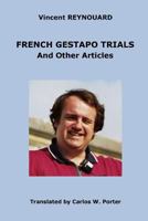 French Gestapo Trials and Other Articles 1329382072 Book Cover