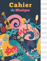 Cahier de Musique: Carnet de Partitions, Papier Manuscrit,13 portées par page - 120 pages - Grand format - Couverture moderne 166187715X Book Cover