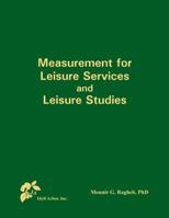 Measurement for Leisure Services and Leisure Studies 188288342X Book Cover