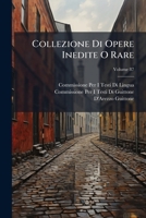 Collezione Di Opere Inedite O Rare (Italian Edition) 1023944049 Book Cover