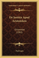De Justitia Apud Aristotelem 1141665557 Book Cover