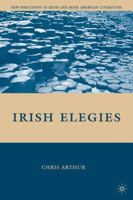 Irish Elegies 0230615341 Book Cover