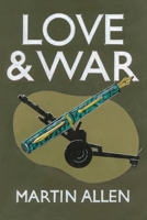 Love and War 1474540937 Book Cover