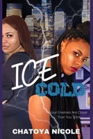 Ice Cold 1973308665 Book Cover
