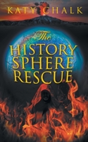 The History Sphere Rescue 1914083156 Book Cover