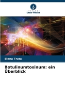 Botulinumtoxinum: ein Überblick (German Edition) 6208328276 Book Cover